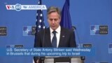 VOA60 America - U.S. Secretary of State Antony Blinken said Tuesday he will seek extension of temporary ceasefire between Israel and Hamas