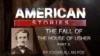 "The Fall of the House of Usher" by Edgar Allan Poe, Part Two